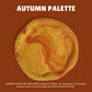AUTUMN PALETTE - Warm Colour Pigments